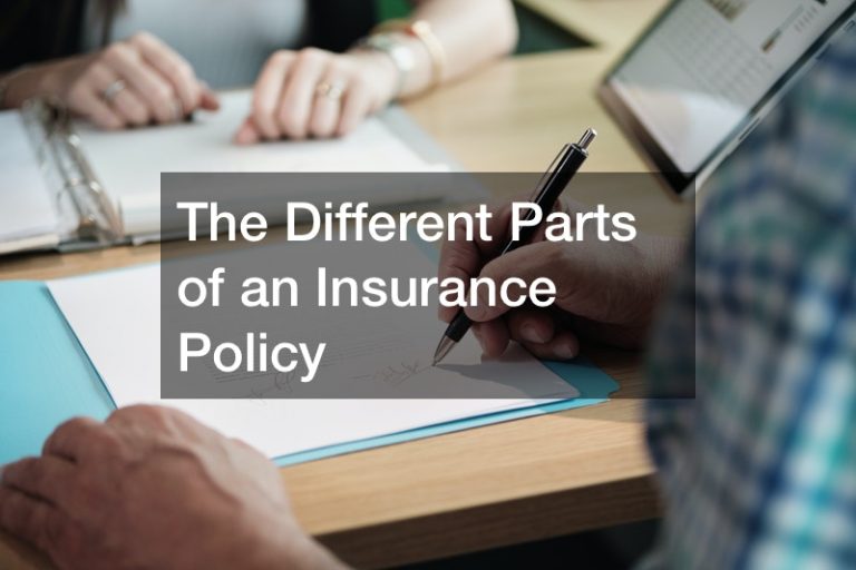 The Different Parts of an Insurance Policy Life